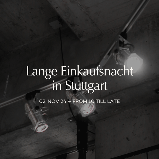 STUTTGART LEUCHTET 2024 - Lange Einkaufsnacht am 02.11.24