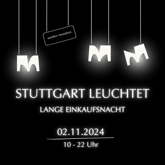 STUTTGART LEUCHTET 2024 - Lange Einkaufsnacht am 02.11.24